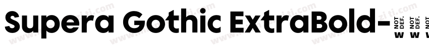 Supera Gothic ExtraBold字体转换